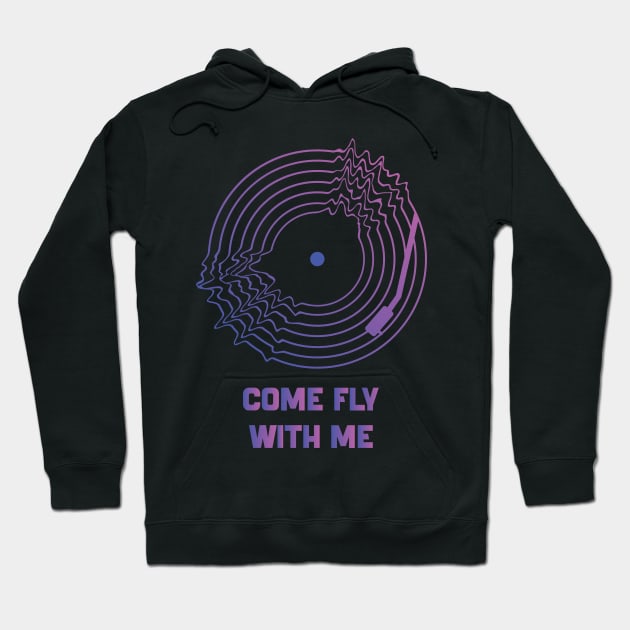 Come Fly With Me Hoodie by BY TRENDING SYAIF
